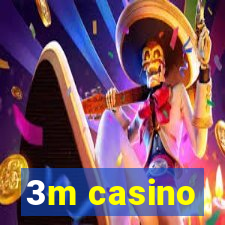 3m casino